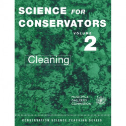 The Science For Conservators Series: Volume 2: Cleaning