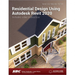 Residential Design Using Autodesk Revit 2020