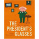 The President's Glasses