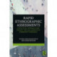 Rapid Ethnographic Assessments: A Practical Approach and Toolkit For Collaborative Community Research