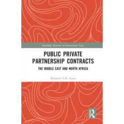 Public Private Partnership Contracts: The Middle East and North Africa