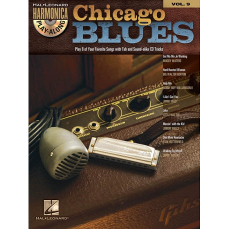 Chicago Blues: Harmonica Play-Along Volume 9