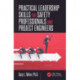Practical Leadership Skills for Safety Professionals and Project Engineers