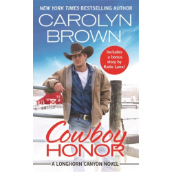 Cowboy Honor: Includes a bonus novella