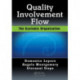 Quality, Involvement, Flow: The Systemic Organization