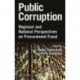 Public Corruption: Regional and National Perspectives on Procurement Fraud
