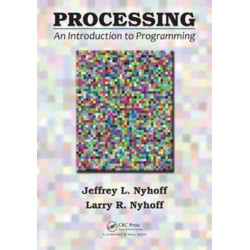 Processing: An Introduction to Programming