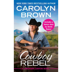 Cowboy Rebel (Forever Special Release): Includes a Bonus Short Story