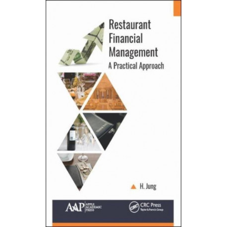 Restaurant Financial Management: A Practical Approach