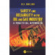 Safety and Reliability in the Oil and Gas Industry: A Practical Approach