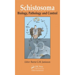Schistosoma: Biology, Pathology and Control