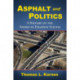 Asphalt and Politics: A History of the American Highway System