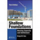 Shallow Foundations: Bearing Capacity and Settlement, Third Edition