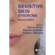 Sensitive Skin Syndrome