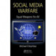 Social Media Warfare: Equal Weapons for All