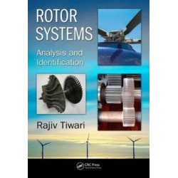 Rotor Systems: Analysis and Identification