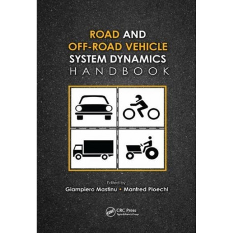 Road and Off-Road Vehicle System Dynamics Handbook