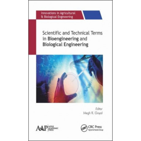 Scientific and Technical Terms in Bioengineering and Biological Engineering