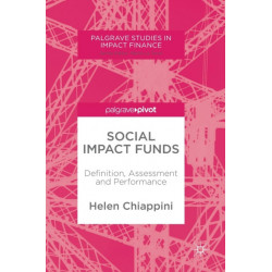 Social Impact Funds: Definition, Assessment and Performance