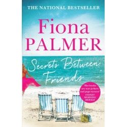 Secrets Between Friends: The Australian bestseller