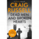 Dead Men and Broken Hearts