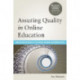 Assuring Quality in Online Education: Practices and Processes at the Teaching, Resource, and Program Levels