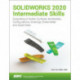 SOLIDWORKS 2020 Intermediate Skills