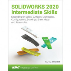 SOLIDWORKS 2020 Intermediate Skills