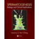 Spermatogenesis: Biology and Clinical Implications