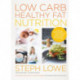 Low Carb Healthy Fat Nutrition