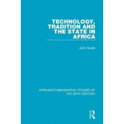 Technology, Tradition and the State in Africa