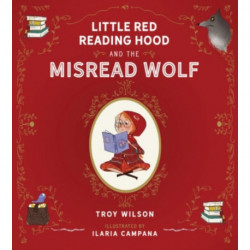 Little Red Reading Hood and the Misread Wolf