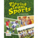 Playing Team Sports