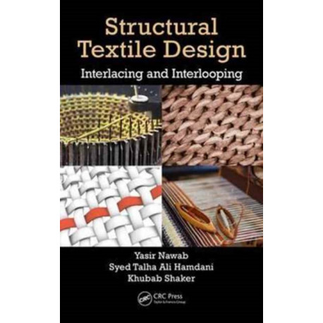 Structural Textile Design: Interlacing and Interlooping