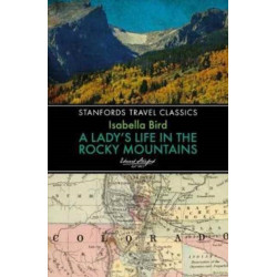 Lady's Life in the Rocky Mountains