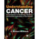 Understanding Cancer: An Introduction to the Biology, Medicine, and Societal Implications of this Disease