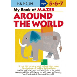Kumon My Book of Mazes Around the World: Around The World
