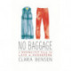 No Baggage: A Tale of Love and Wandering