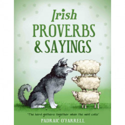 Irish Proverbs and Sayings
