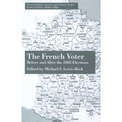 The French Voter: Before and After the 2002 Elections