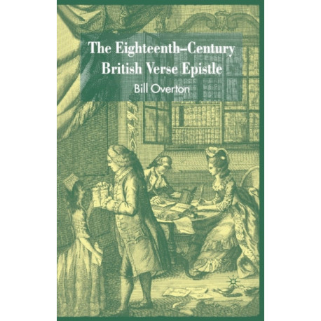 The Eighteenth-Century British Verse Epistle
