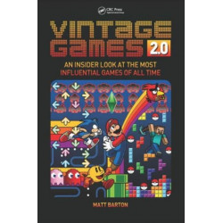 Vintage Games 2.0: An Insider Look at the Most Influential Games of All Time