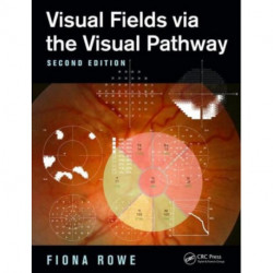 Visual Fields via the Visual Pathway