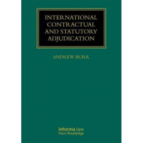 International Contractual and Statutory Adjudication