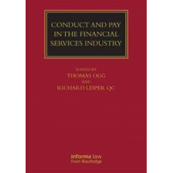 Conduct and Pay in the Financial Services Industry: The regulation of individuals