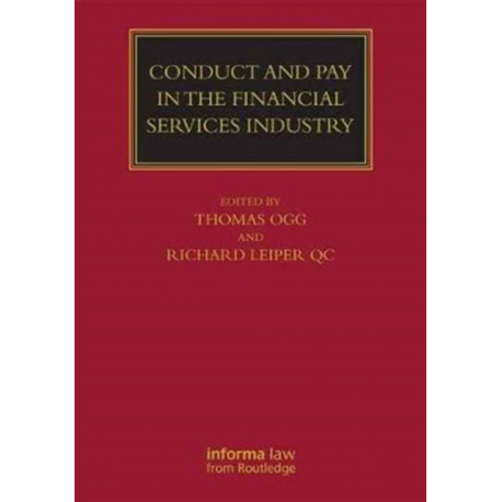 Conduct and Pay in the Financial Services Industry: The regulation of individuals