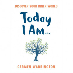 Today I Am...: Discover your inner world