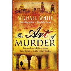 The Art of Murder: a darkly gruesome and compelling crime thriller that will get right under the skin