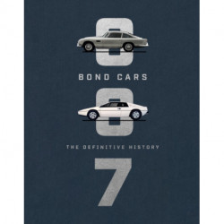 Bond Cars: The Definitive History