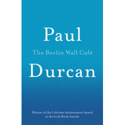 The Berlin Wall Cafe